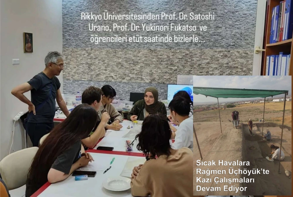 Dura Yeri (Polybotos) da Japonlar, Üçhöyük (Puruşhanda) da  Türkler Kazı Yapıyor